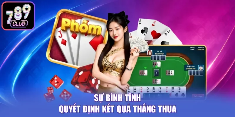 Sự bình tĩnh quyết định kết quả thắng thua