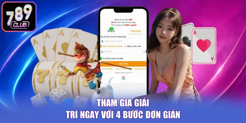 Tham gia giải trí ngay với 4 bước đơn giản
